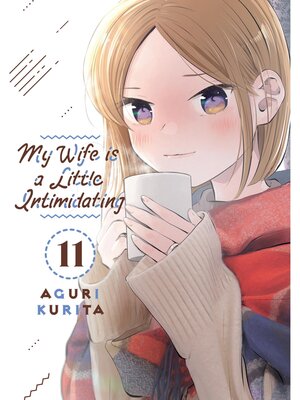 cover image of My Wife is a Little Intimidating, Volume 11